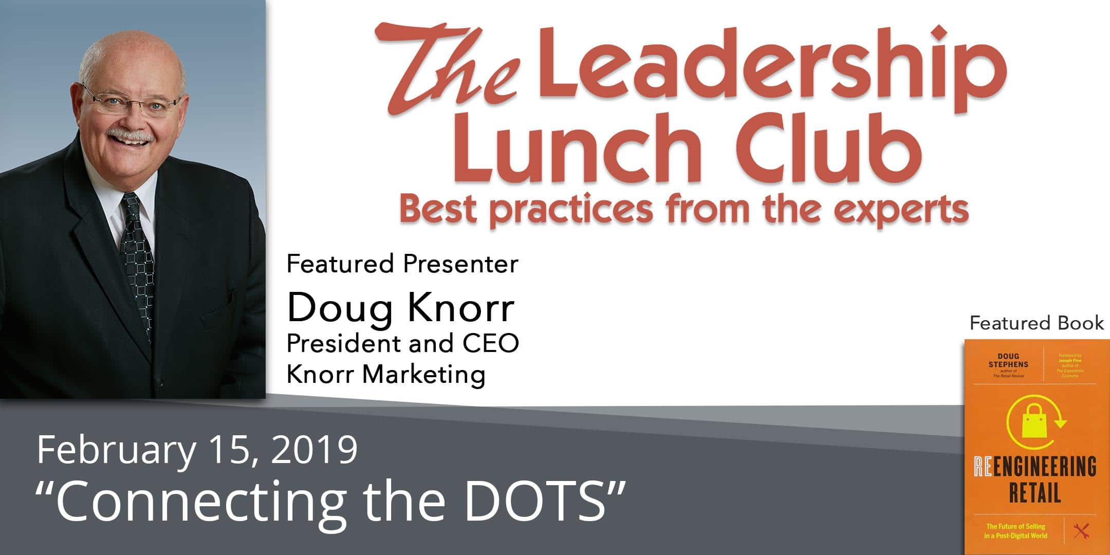 Read more about the article Feb 15 – Connecting the DOTS – with Doug Knorr
